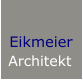 Eikmeier Architekt